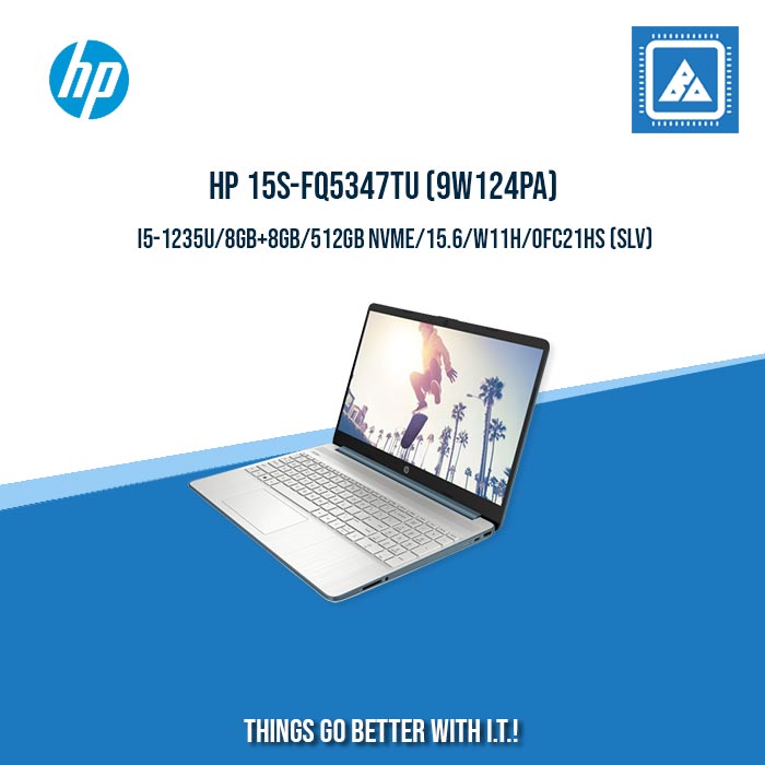 HP 15S-FQ5347TU (9W124PA) I5-1235U/8GB+8GB/512GB NVME/15.6/W11H/OFC21HS (SLV) |BEST FOR STUDENTS| HP 15S-FQ5347TU (9W124PA) I5-1235U/8GB+8GB/512GB NVME/15.6/W11H/OFC21HS (SLV) |BEST FOR STUDENTS|